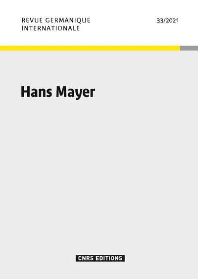 Revue germanique internationale n.33 : Hans Mayer