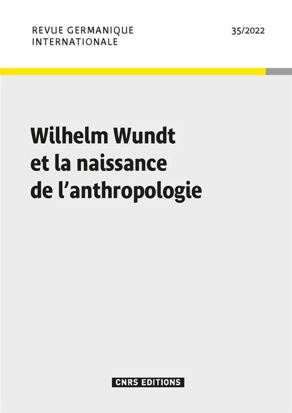 Wilhelm Wundt et la naissance de l'anthropologie