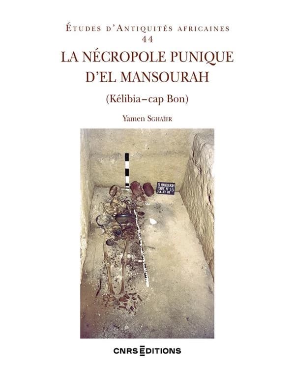 La nécropole punique d'El Mansourah : Kélibia-cap Bon