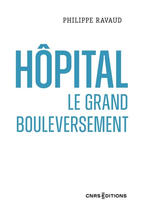 Hôpital, le grand bouleversement