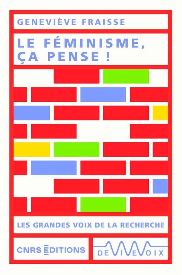 Le féminisme, ça pense! : les grandes voix de la recherche