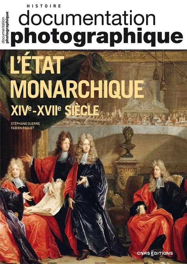 Documentation photographique : L'État monarchique XIVe