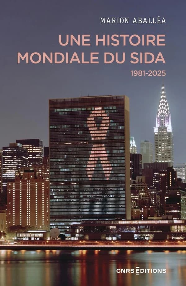 Une histoire mondiale du sida : 1981-2025