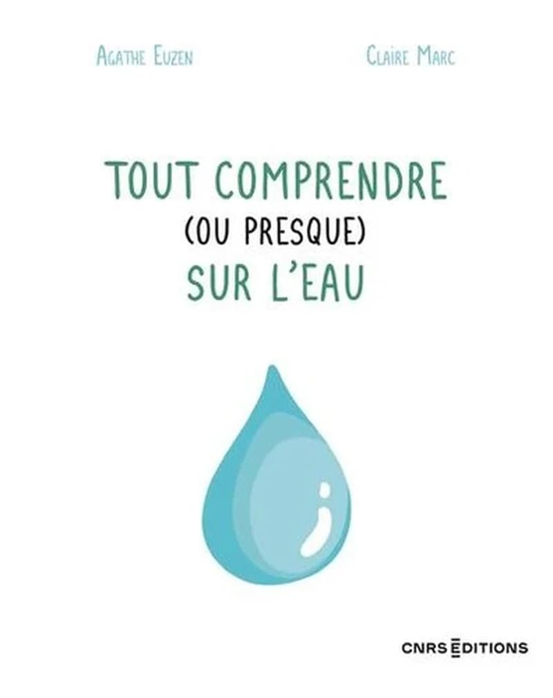 Tout comprendre, ou presque, sur l'eau