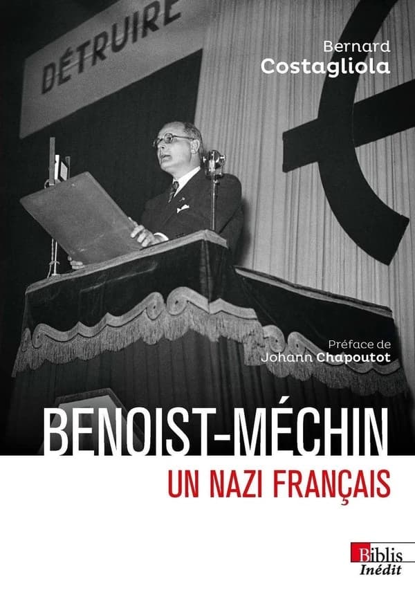 Benoist-Méchin : un nazi français