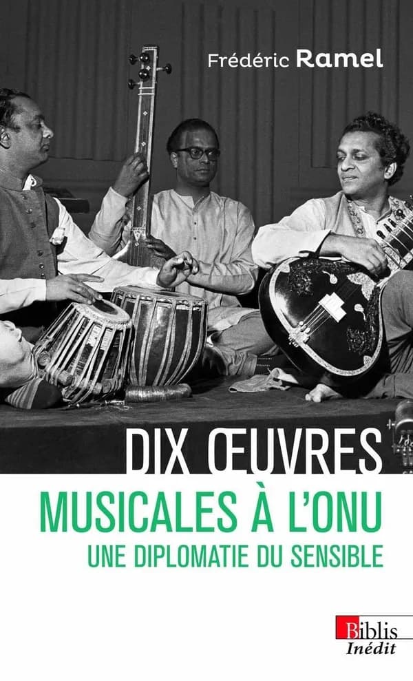 Dix oeuvres musicales à l'ONU : une diplomatie du sensible