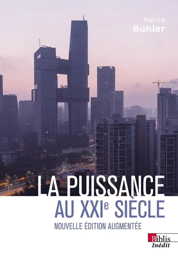 La puissance au XXIe siècle (Nouvelle éd. augmentée)