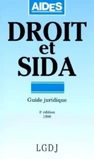 Droit et S.I.D.A. : guide juridique