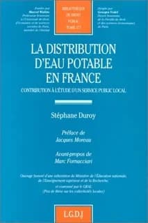 La distribution d'eau potable en France : contribution à l'étude d'un service public local