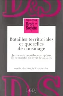 Batailles territoriales et querelles de cousinage : juristes et comptables européens sur le marché du droit des affaires : [journée d'étude, 20 novembre 1992, Paris]
