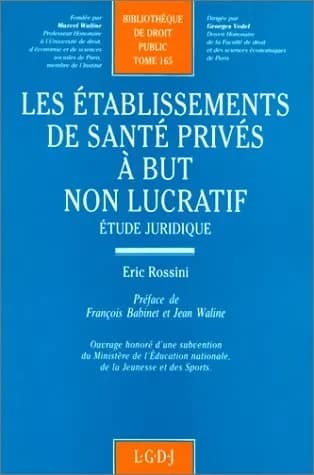 Les établissements de santé privés à but non lucratif : étude juridique