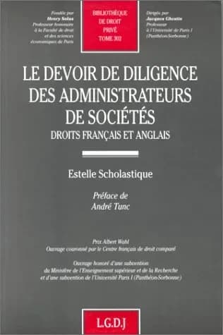 Le devoir de diligence des administrateurs de sociétés : droits français et anglais