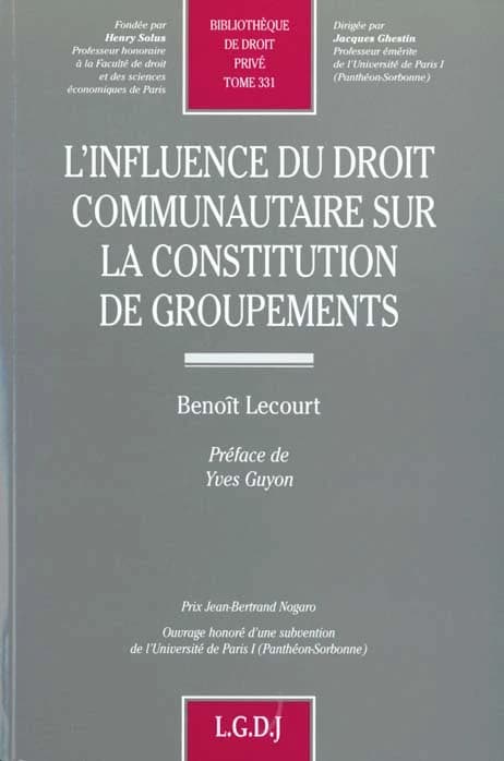 L'influence du droit communautaire sur la constitution de groupements