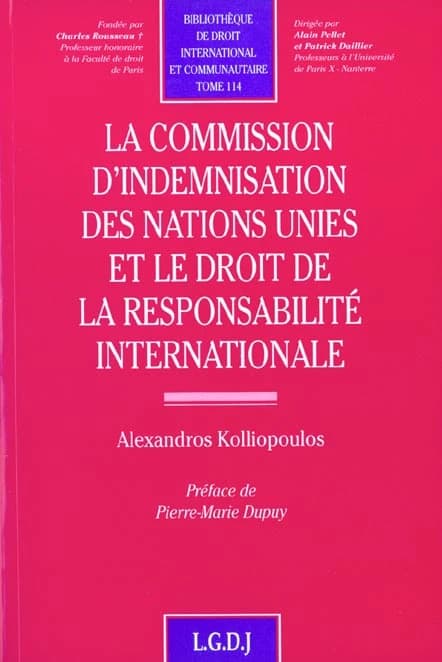 La Commission d'indemnisation des Nations Unies et le droit de la responsabilité internationale