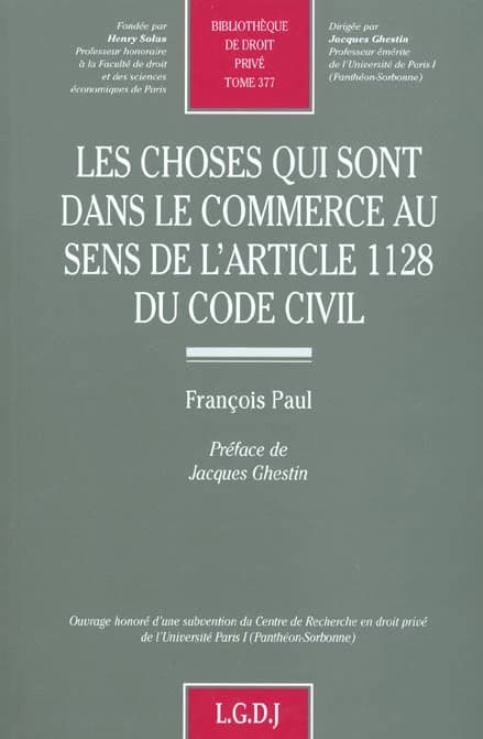 Les choses qui sont dans le commerce au sens de l'article 1128 du code civil