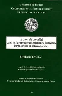 Le droit de propriété dans les jurisprudences suprêmes françaises, européennes et internationales