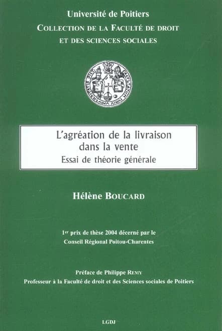 L'agréation de la livraison dans la vente : essai de théorie générale