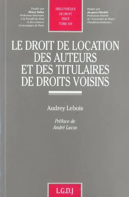 Le droit de location des auteurs et des titulaires de droits voisins