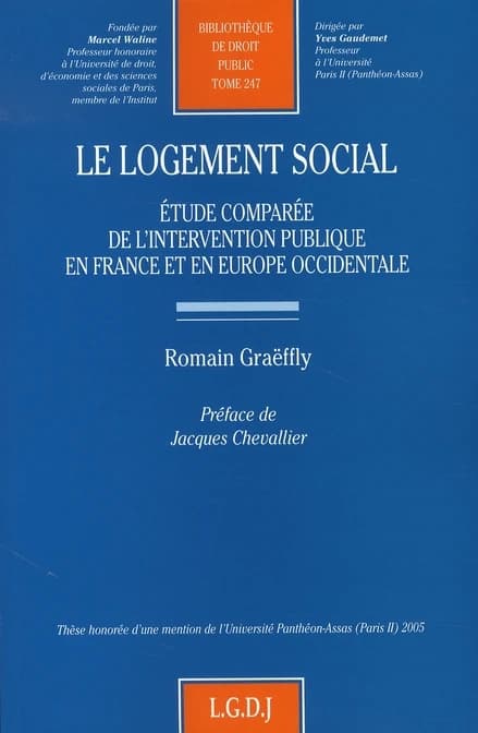 Le logement social : étude comparée de l'intervention publique en France et en Europe occidentale