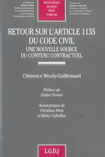 Retour sur l'article 1135 du Code civil : une nouvelle source du contenu contractuel