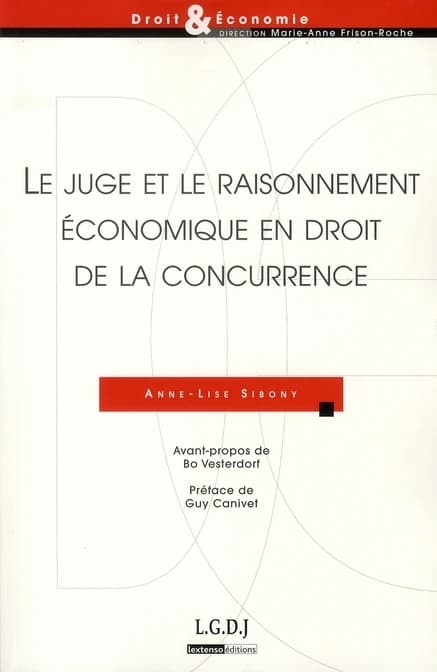 Le juge et le raisonnement économique en droit de la concurrence
