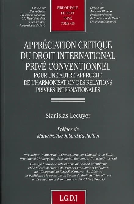 Appréciation critique du droit international privé conventionnel : pour une autre approche de l'harmonisation des relations privées internationales