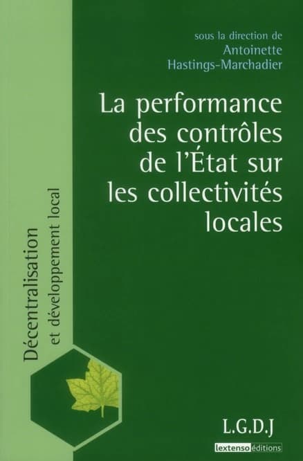 La performance des contrôles de l'État sur les collectivités locales