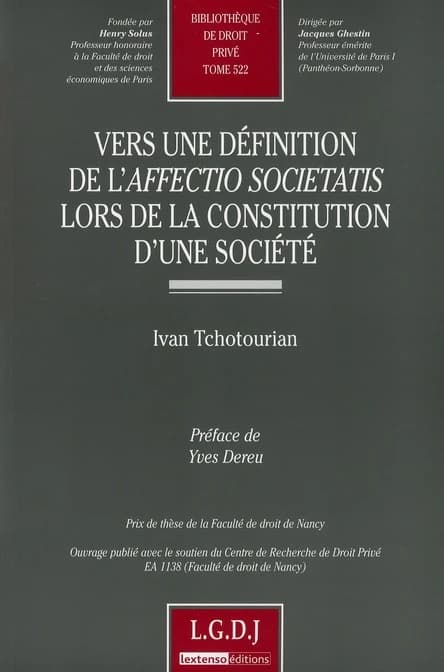 Vers une définition de l'affectio societatis lors de la constitution d'une société