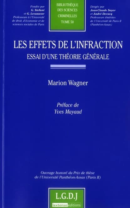 Les effets de l'infraction : essai d'une théorie générale