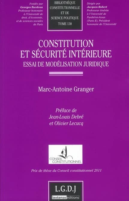 Constitution et sécurité intérieure : essai de modélisation juridique