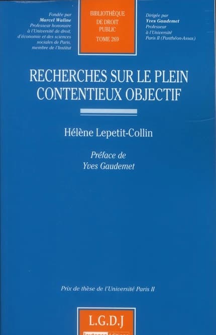 Recherches sur le plein contentieux objectif