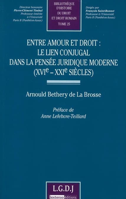 Entre amour et droit : le lien conjugal dans la pensée juridique moderne, XVIe-XXIe siècles