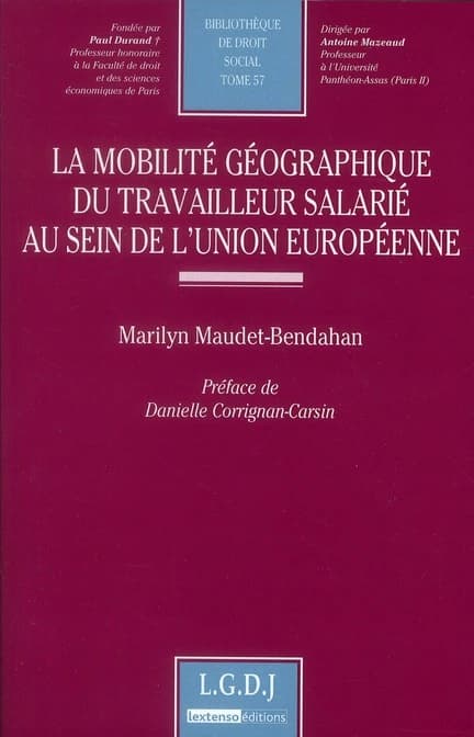 La mobilité géographique du travailleur salarié au sein de l'Union européenne
