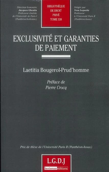 Exclusivité et garanties de paiement