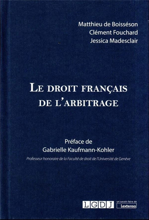 Le droit français de l'arbitrage (3e éd.)