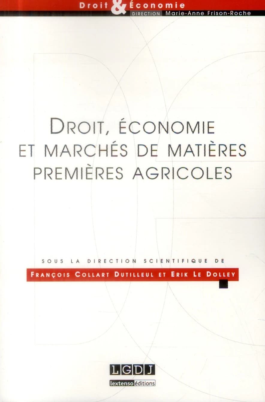 Droit, économie et marchés des matières premières agricoles