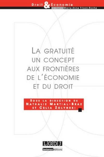 La gratuité, un concept aux frontières de l'économie et du droit