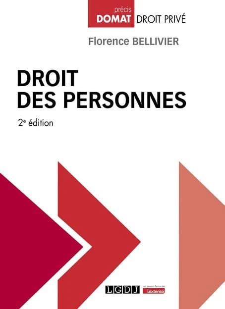 Droit des personnes (2e éd.) Florence Bellivier,...