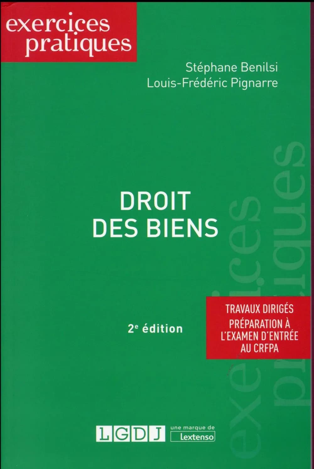 Droit des biens (2e éd.) Stéphane Benilsi,... et Louis-Frédéric Pignarre,...