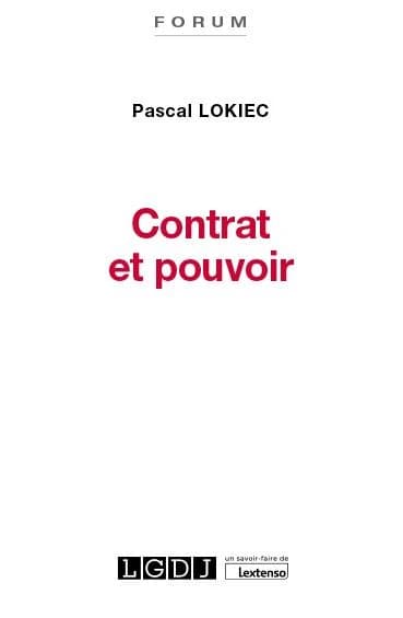 Contrat et pouvoir : étude de droit privé