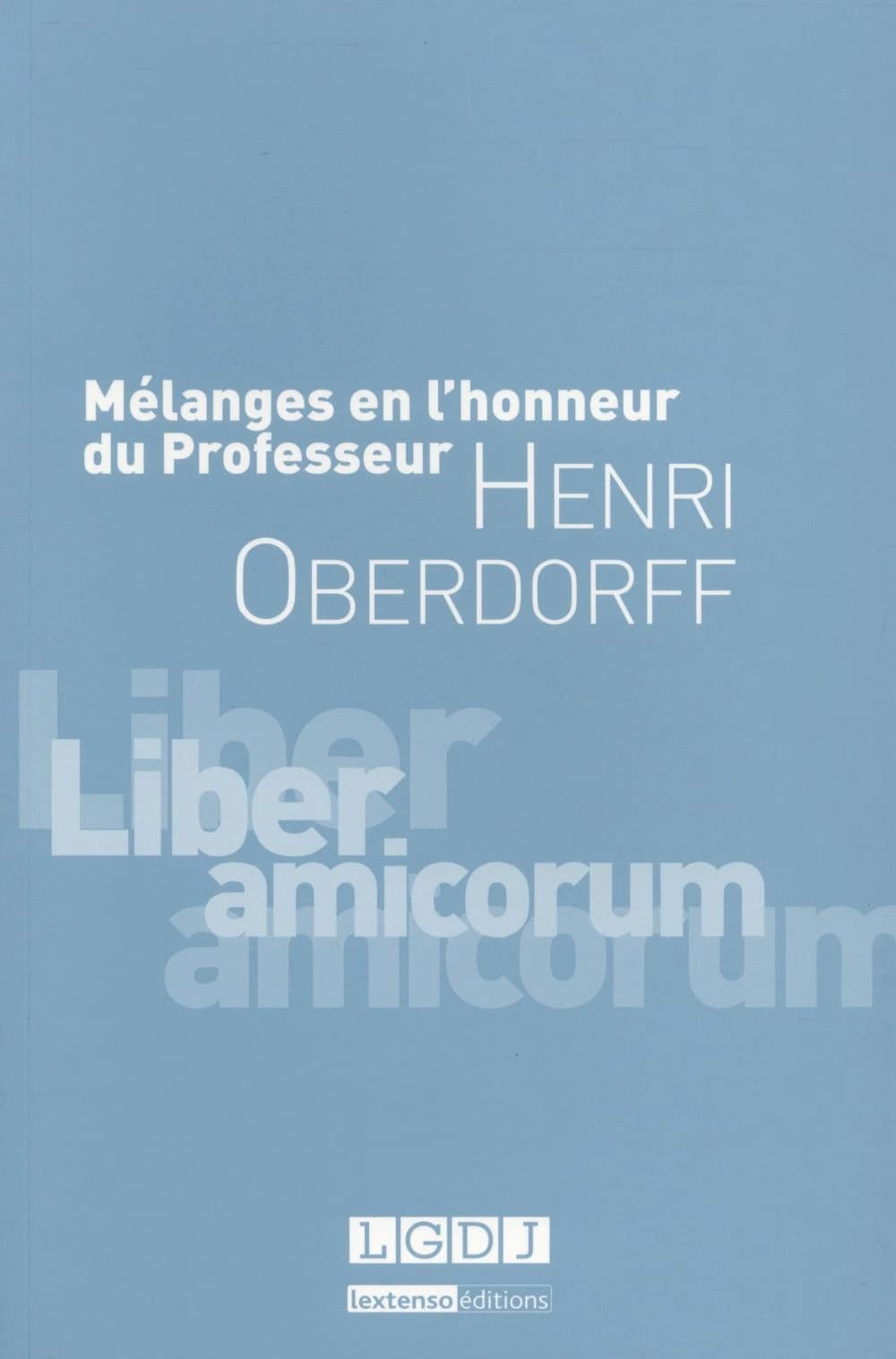Mélanges en l'honneur du professeur Henri Oberdorff