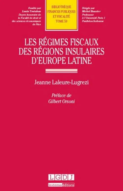 Les régimes fiscaux des régions insulaires d'Europe latine