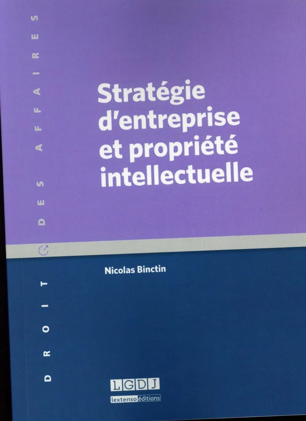 Stratégie d'entreprise et propriété intellectuelle
