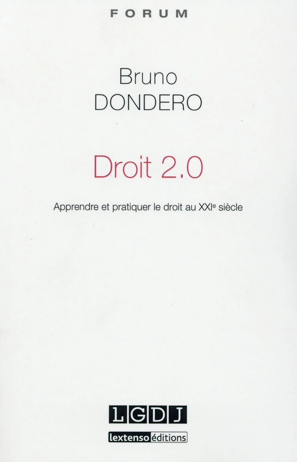 Droit 2.0 : apprendre et pratiquer le droit au XXIe siècle