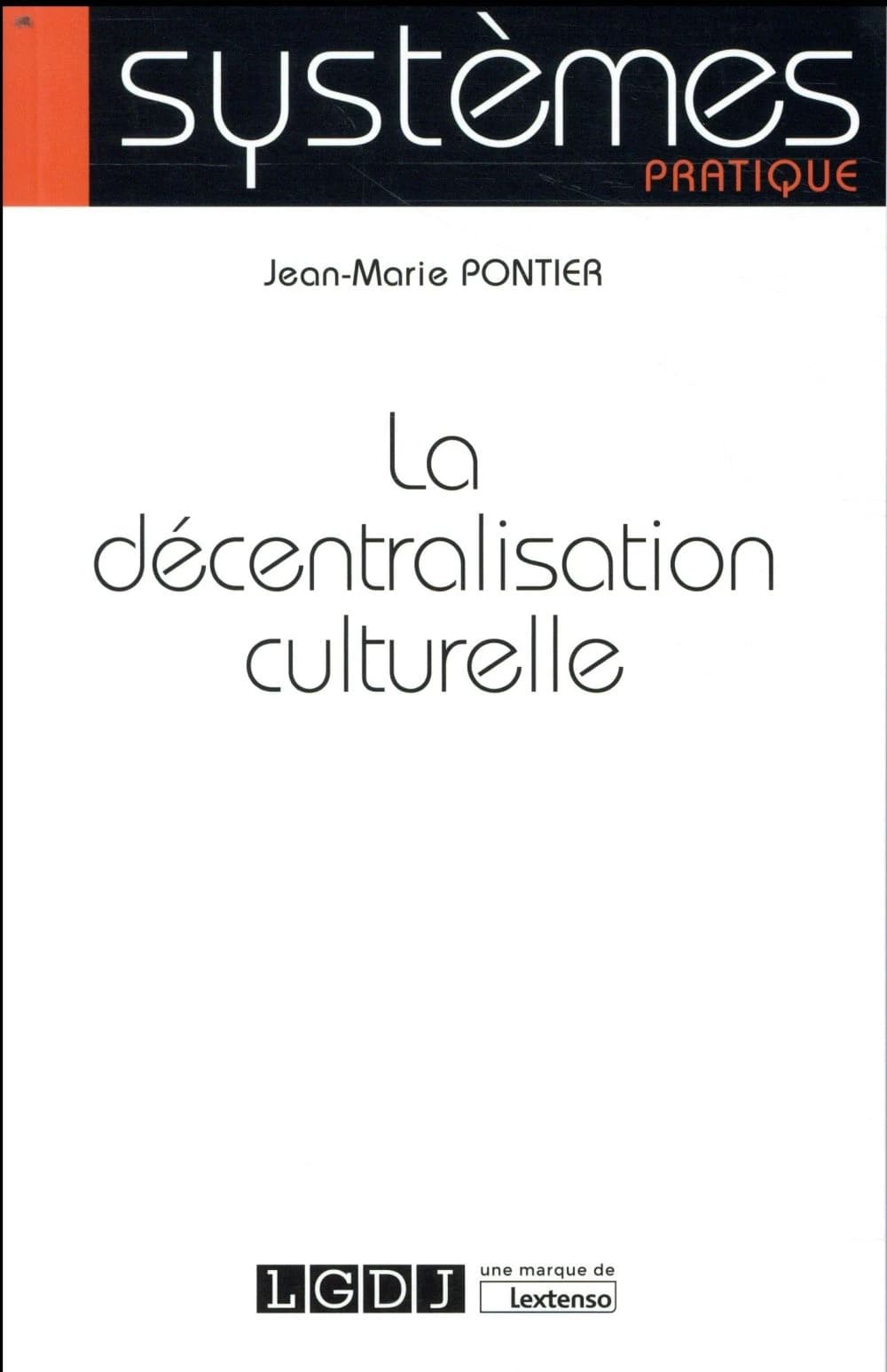 La décentralisation culturelle