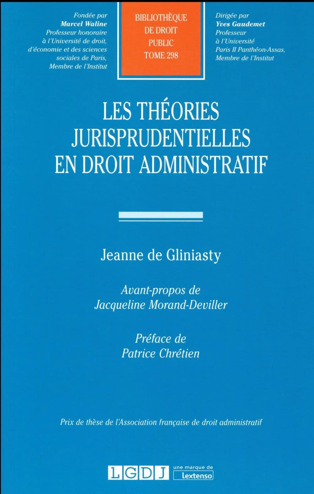 Les théories jurisprudentielles en droit administratif
