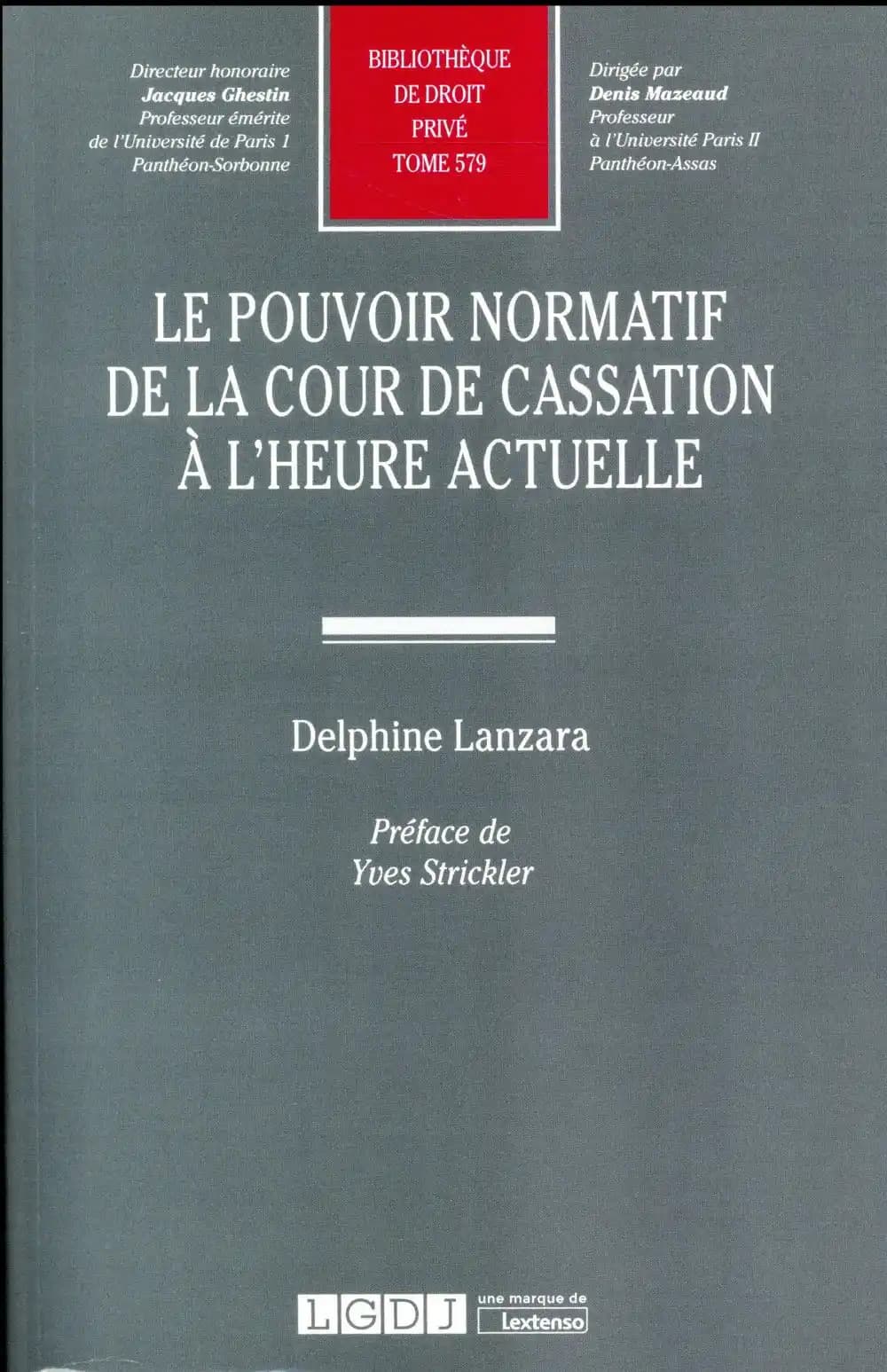Le pouvoir normatif de la cour de cassation à l'heure actuelle