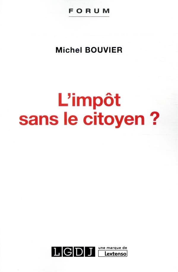 L'impôt sans le citoyen ? : le consentement à l'impôt, un enjeu crucial pour la démocratie