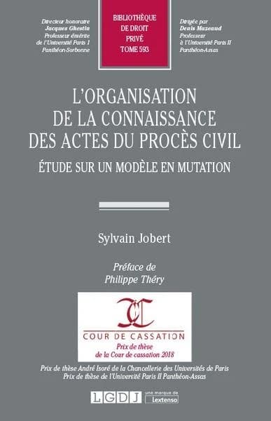L'organisation de la connaissance des actes du procès civil : étude sur un modèle en mutation