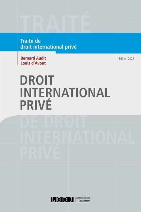 Droit international privé (9e éd., 2022) Bernard Audit,... Louis d'Avout,...